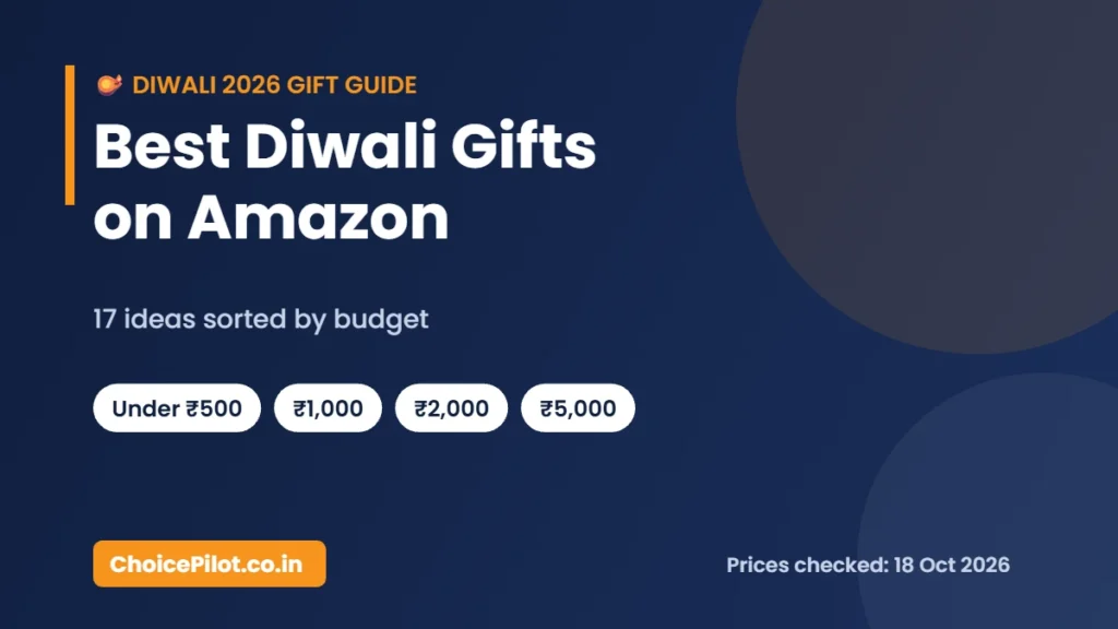 Best Diwali Gift Ideas on Amazon 2026: 17 Picks Under ₹500, ₹1,000, ₹2,000 & ₹5,000 Best Diwali gift ideas on Amazon 2026 by budget